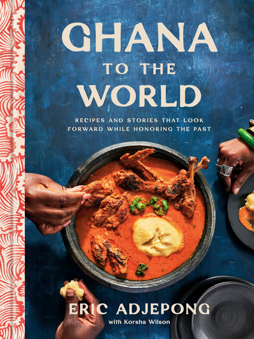 Title details for Ghana to the World by Eric Adjepong - Available
